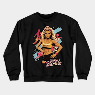 Fitness Barbie Vintage Graphic T-shirt 05 Crewneck Sweatshirt